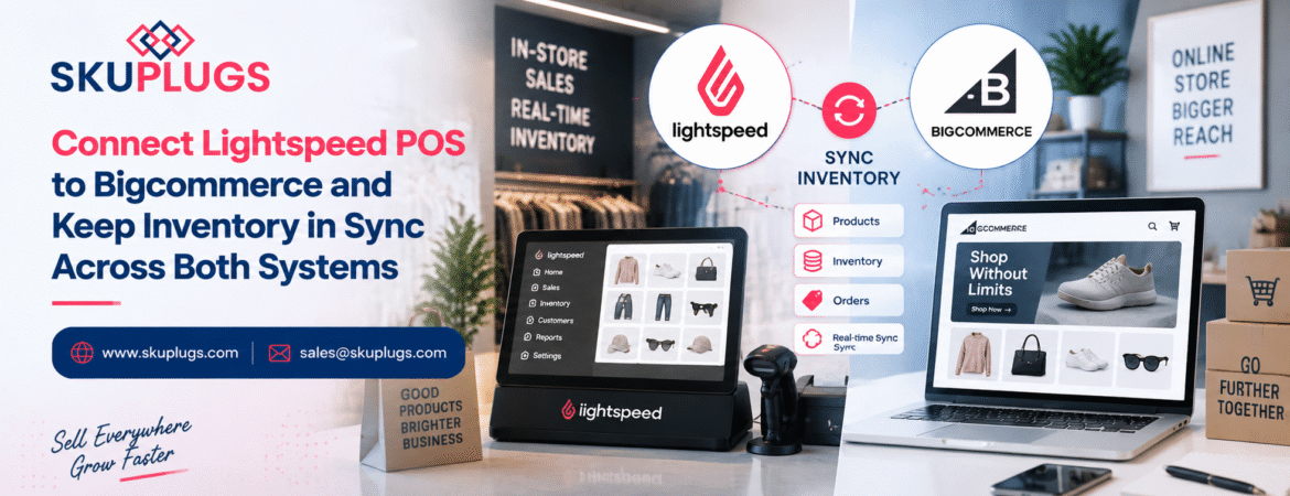 Lightspeed POS BIgcommerce Blog