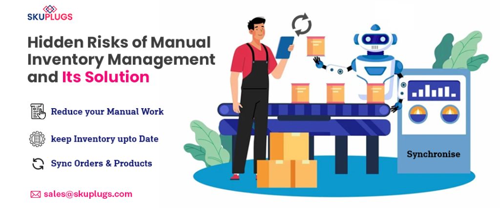Manunal Inventory Automating Inventory Management and It's Benefits in eCommerce