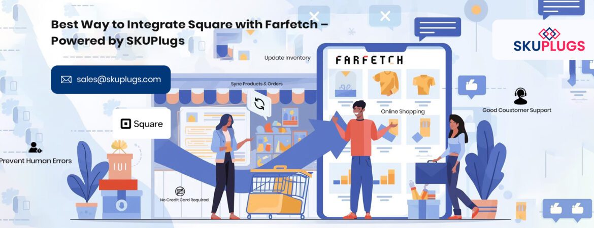 square farfetch integrarion