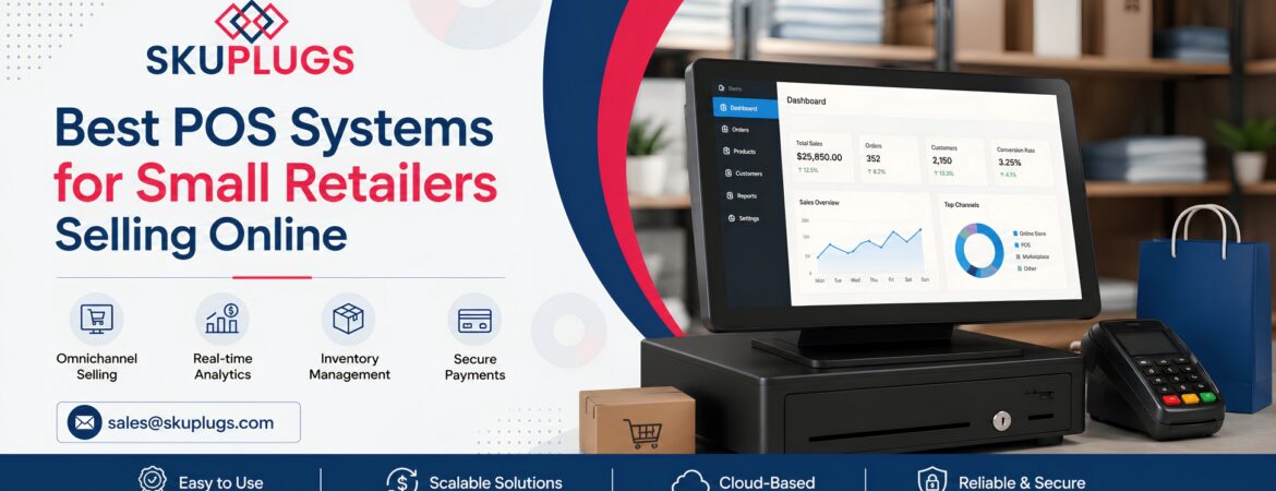Best POS Systems for Small Retailers Selling Online
