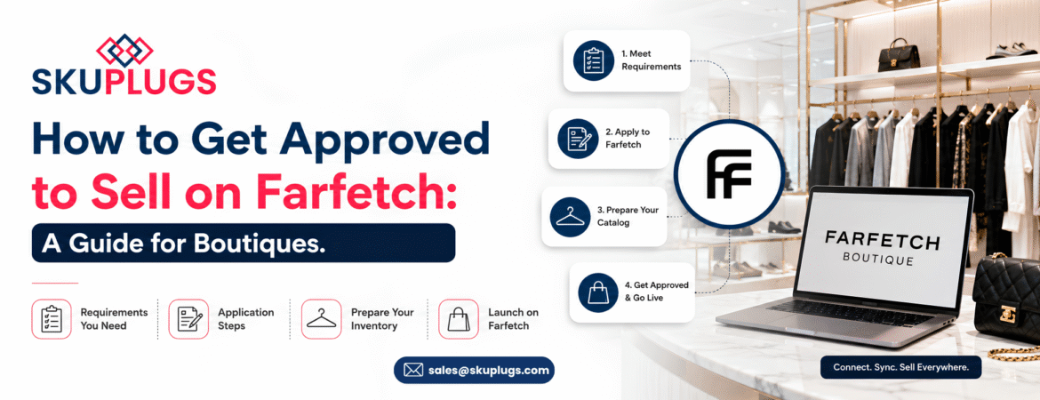 How to Get Approved to Sell on Farfetch