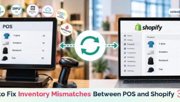 How to Fix Inventory Mismatches Between POS and Shopify